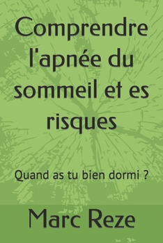 Paperback Comprendre l'apnée du sommeil et ses risques [French] Book