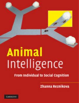 Paperback Animal Intelligence: From Individual to Social Cognition Book