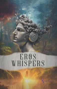 Paperback Eros whispers: Poetic collection Book