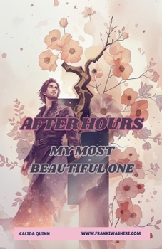 Paperback My Most Beautiful One After Hours Book