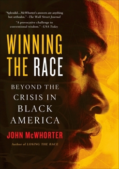 Paperback Winning the Race: Beyond the Crisis in Black America Book
