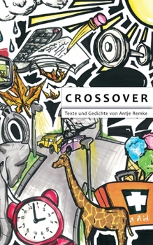 Paperback Crossover: Texte und Gedichte [German] Book