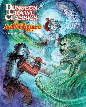 Hardcover Dungeon Crawl Classics Tome of Adventure, Volume 1 Book