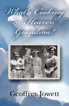 Paperback What's Cooking in Heaven Grandma? Book