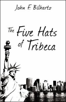 Paperback The Five Hats of Tribeca Book