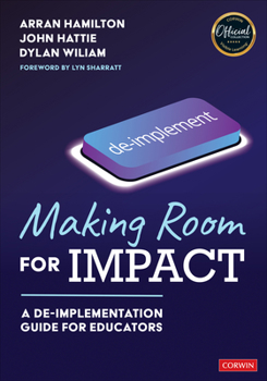 Paperback Making Room for Impact: A De-Implementation Guide for Educators Book