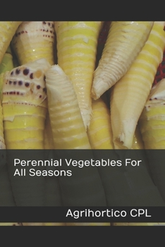 Paperback Perennial Vegetables For All Seasons Book