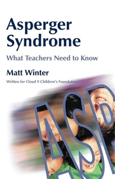 Paperback Asperger Syndrome (Written for Cloud 9 Children's Foundation) Book