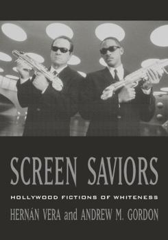 Paperback Screen Saviors: Hollywood Fictions of Whiteness Book