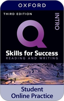 Q: Skills for Success Intro Level Reading and Writing IQ Online Practice