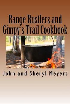 Paperback Range Rustlers and Gimpy's Trail Cookbook Book