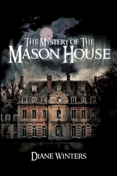 Paperback The Mystery of the Mason House Book