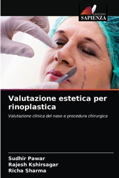 Paperback Valutazione estetica per rinoplastica [Italian] Book