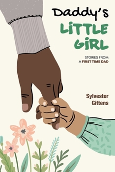 Paperback Daddy's Little Girl: Stories From a First-Time Dad Book