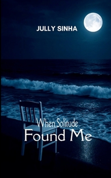 Paperback When Solitude Found Me Book