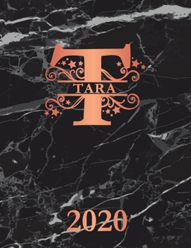 Paperback Tara: 2020. Personalized Name Weekly Planner Diary 2020. Monogram Letter T Notebook Planner. Black Marble & Rose Gold Cover. Book