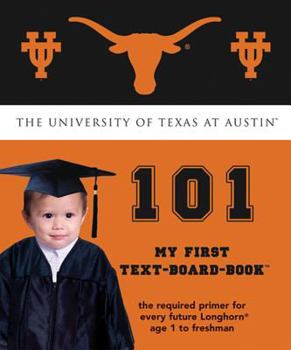 Board book University of Texas at Austin 101 Book
