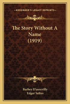 Paperback The Story Without A Name (1919) Book
