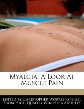 Paperback Myalgia: A Look at Muscle Pain Book