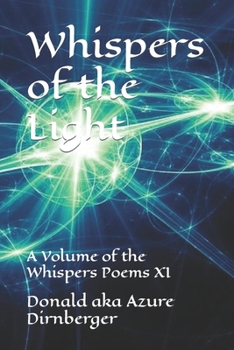 Paperback Whispers of the Light: A Volume of the Whispers Poems XI Book