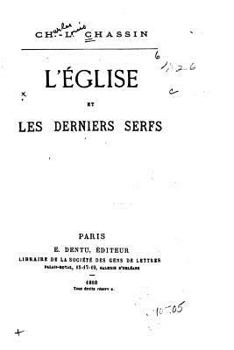 Paperback L'Eglise et les derniers serfs [French] Book