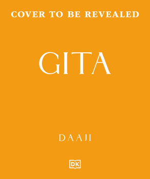 Gita: The Song of Heartfulness