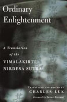 Paperback Ordinary Enlightenment: A Translation of the Vimalakirti Nirdesa Sutra Book