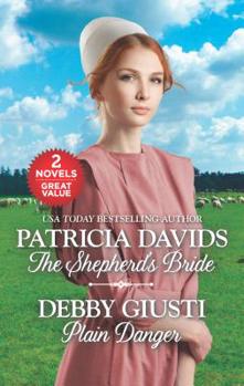 Mass Market Paperback The Shepherd's Bride and Plain Danger: An Anthology Book