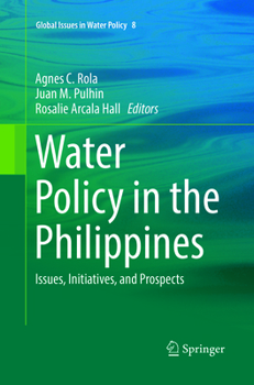 Paperback Water Policy in the Philippines: Issues, Initiatives, and Prospects Book