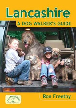 Paperback Lancashire: A Dog Walker's Guide Book