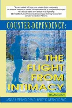Counter-dependency: the Flight from Intimacy