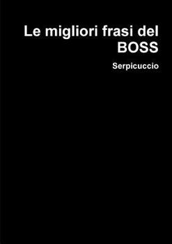 Paperback Le migliori frasi del BOSS [Italian] Book