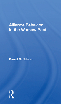 Paperback Alliance Behavior in the Warsaw Pact Book