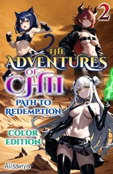 The Adventures of Chii 2: Path to Redemption (color edition)