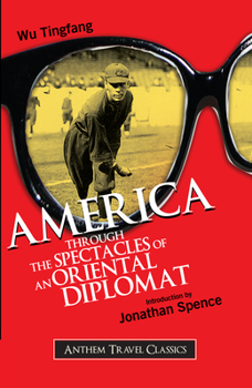 Paperback America Through the Spectacles of an Oriental Diplomat Book