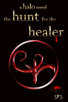 Paperback The hunt for the healer Book