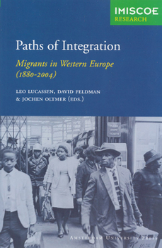 Paperback Paths of Integration: Migrants in Western Europe (1880-2004) Book