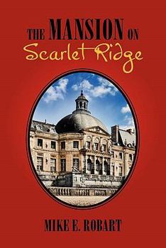 Paperback The Mansion on Scarlet Ridge Book