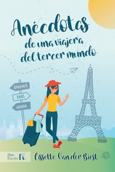 Paperback Anécdotas de una viajera del tercer mundo [Spanish] Book