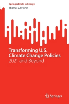 Paperback Transforming U.S. Climate Change Policies: 2021 and Beyond Book