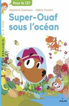 Paperback Super Ouaf, Tome 04: Super-Ouaf sous l'océan [French] Book