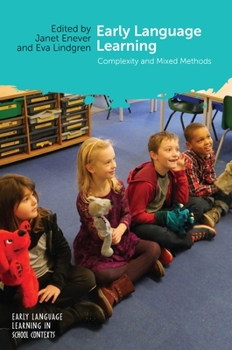 Paperback Early Language Learning: Complexity and Mixed Methods Book