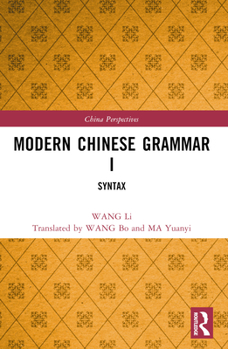 Paperback Modern Chinese Grammar I: Syntax Book