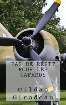 Paperback Pas de répit pour les cafards [French] Book