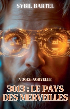 Paperback 3013: Le pays des merveilles [French] Book
