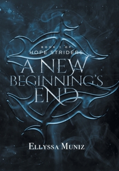 Hardcover Hope Striders: A New Beginnings End Book
