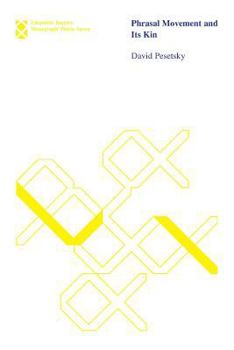 Paperback Phrasal Movement and Its Kin Book