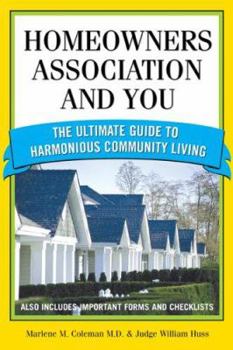 Paperback Homeowners Association and You: The Ultimate Guide to Harmonious Community Living Book