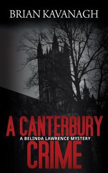 Paperback A Canterbury Crime (a Belinda Lawrence Mystery) Book