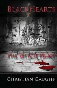 Paperback Black Hearts: Witch Hunt Book